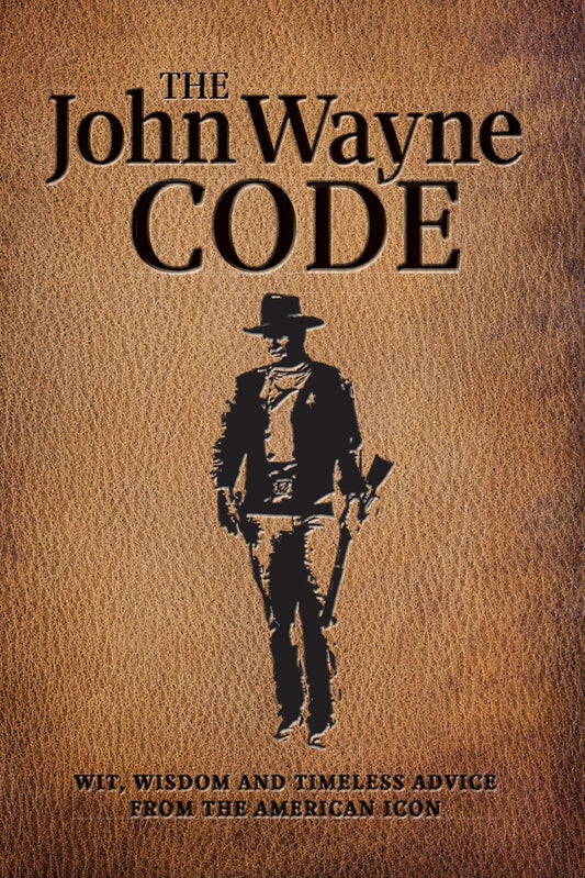 The John Wayne Code