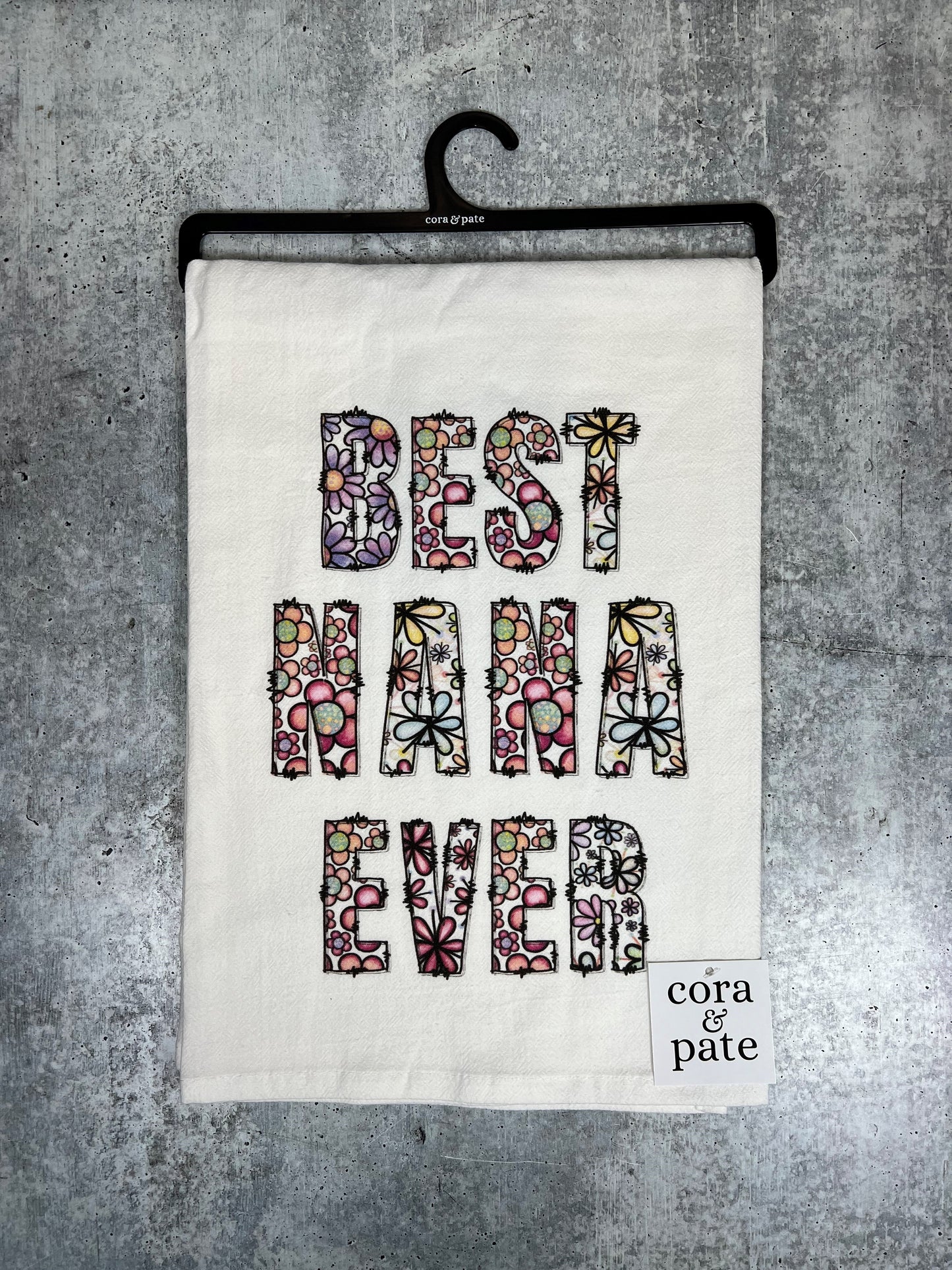 Best Nana Ever Flower Sack Hand Towel