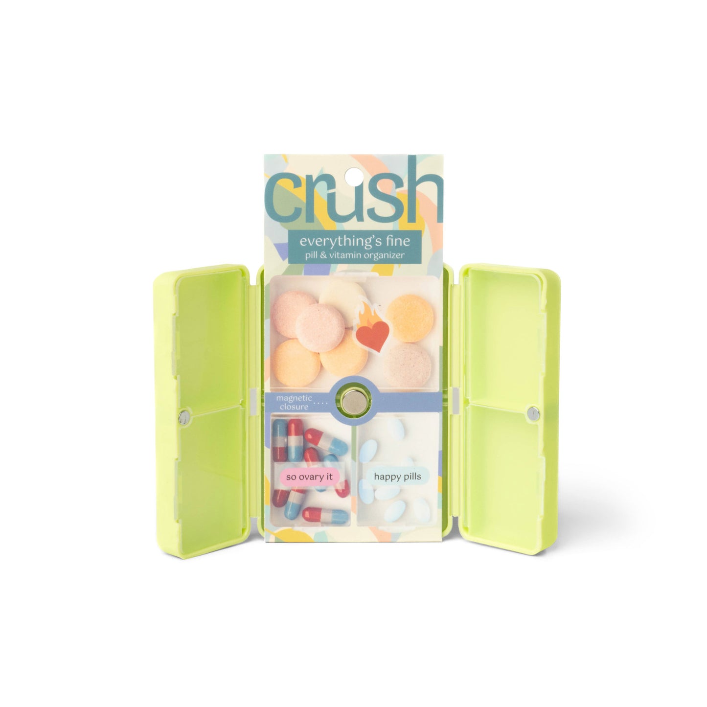 Crush Everything's Fine pill and vitamin organizer